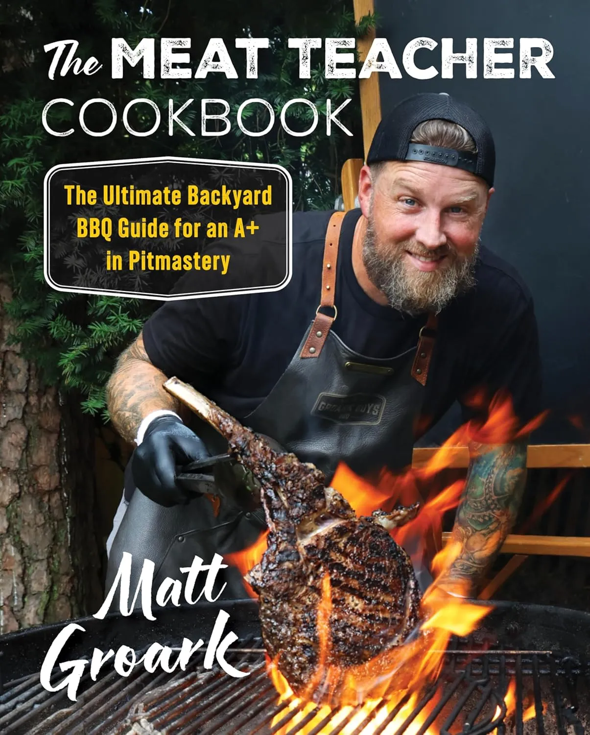 The Meat Teacher Cookbook: The Ultimate Backyard BBQ Guide for an A  in Pitmastery Hardcover  May 20, 2025
