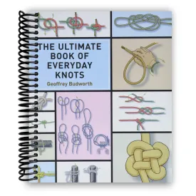 The Ultimate Book of Everyday Knots: (over 15,000 copies sold) [Spiral-bound] Geoffrey Budworth Spiral-bound  April 15, 2012